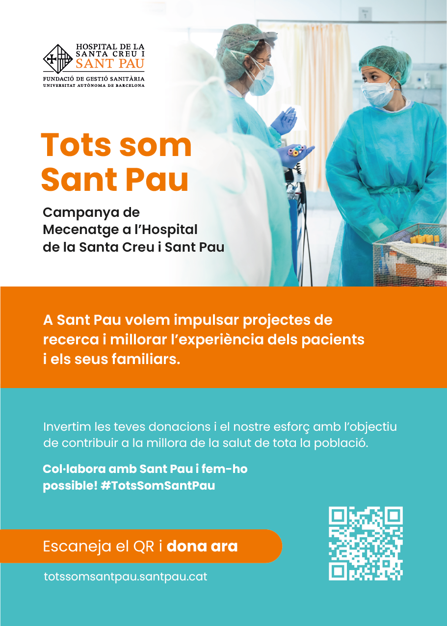 Campanya de mecenatge #TotsSomSantPau. Col·labora amb Sant Pau i fem-ho possible! 