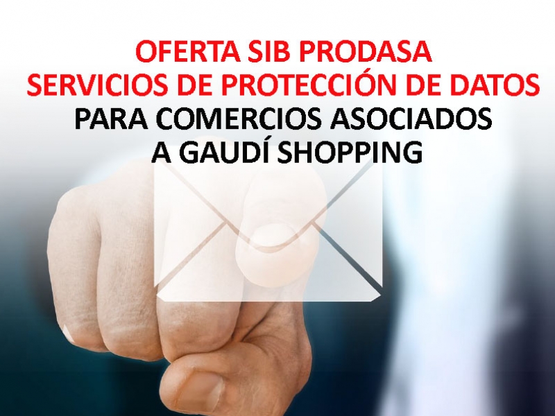 Oferta Prodasa para establecimientos asociados a Gaudí Shopping